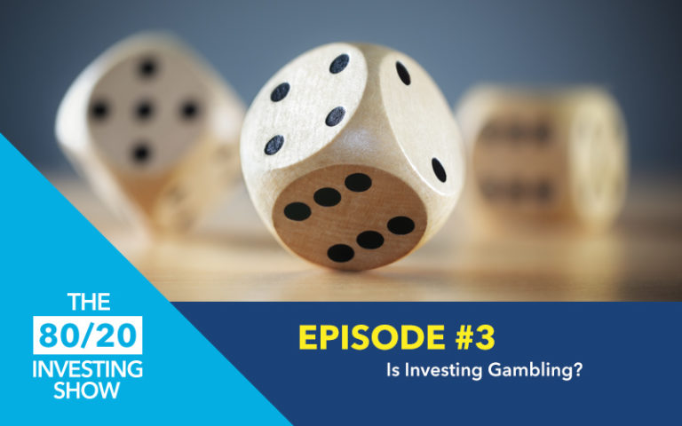 Ep3: Is investing gambling?