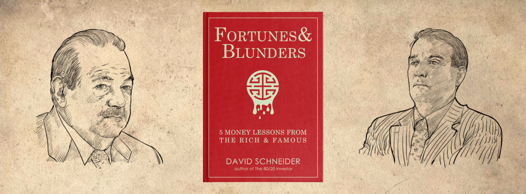 Fortunes & Blunders