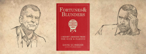 Fortunes and Blunders