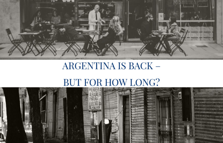 Argentina is Back in Business in 2019 – But for How Long?