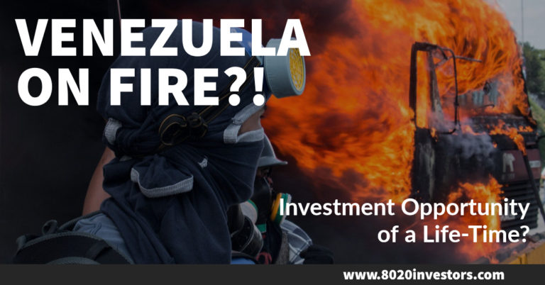 Venezuela – An Investment Opportunity of A Lifetime?!
